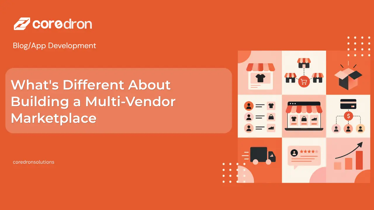 Building a Multi-Vendor Marketplace: What Businesses Need to Know